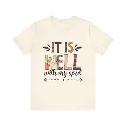 It Is Well With My Soul Graphic Tee