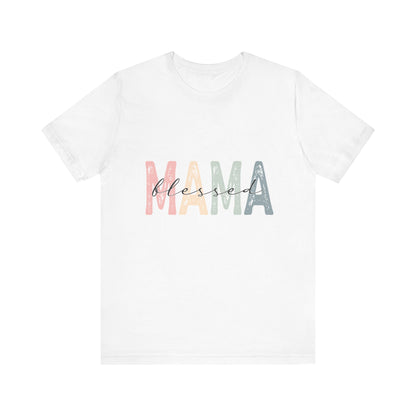Blessed Mama T-Shirt
