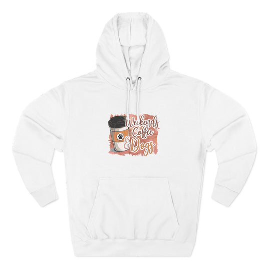 Fleece Hoodie - Weekends, Coffee and Dogs Design