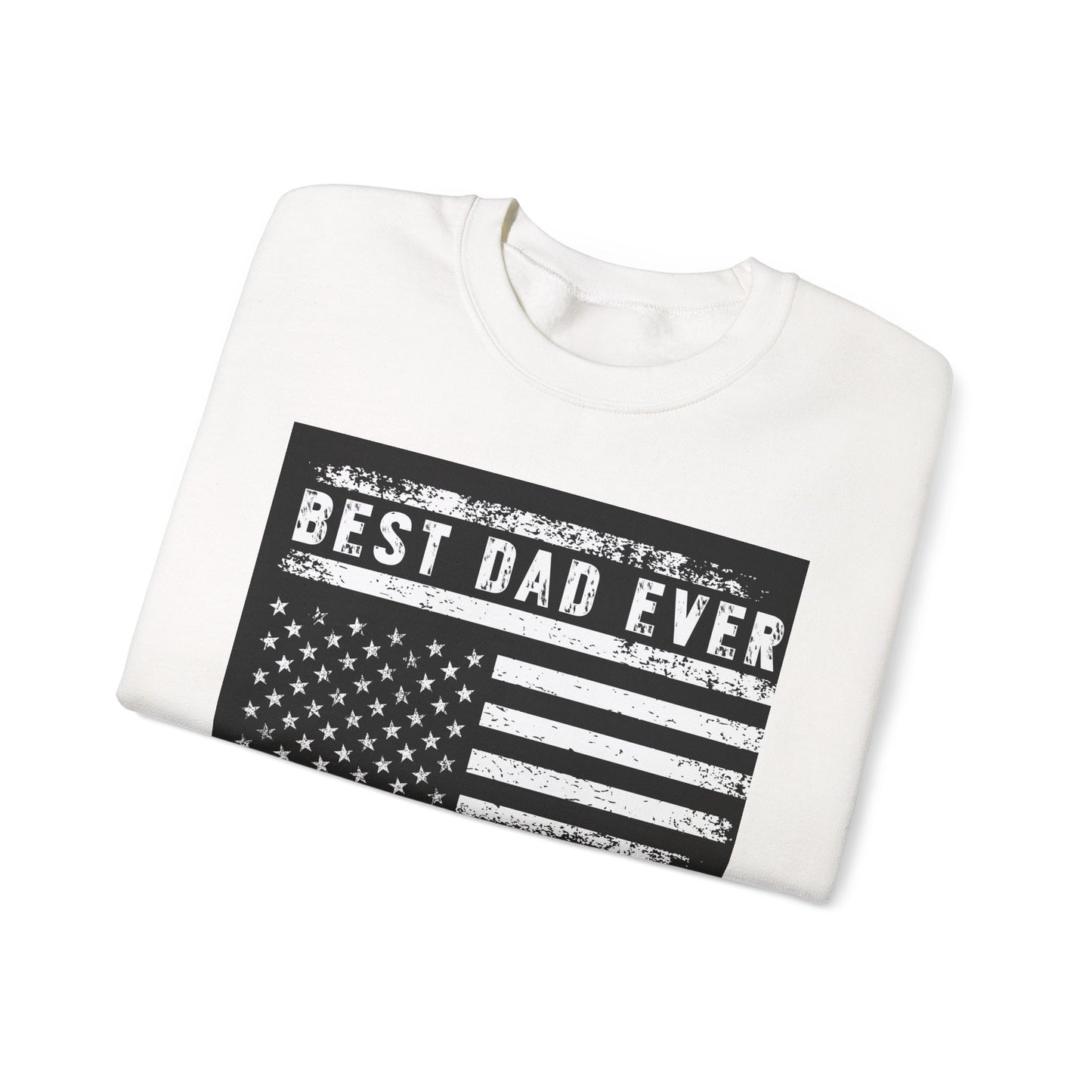 Best Dad Ever Crewneck Sweatshirt