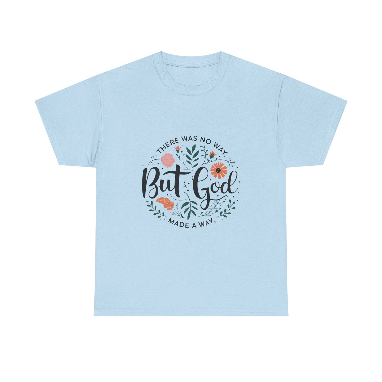 "But God" Women's Tee