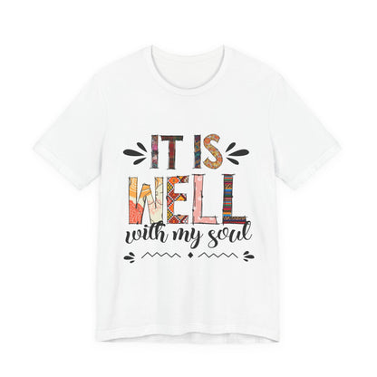It Is Well With My Soul Graphic Tee