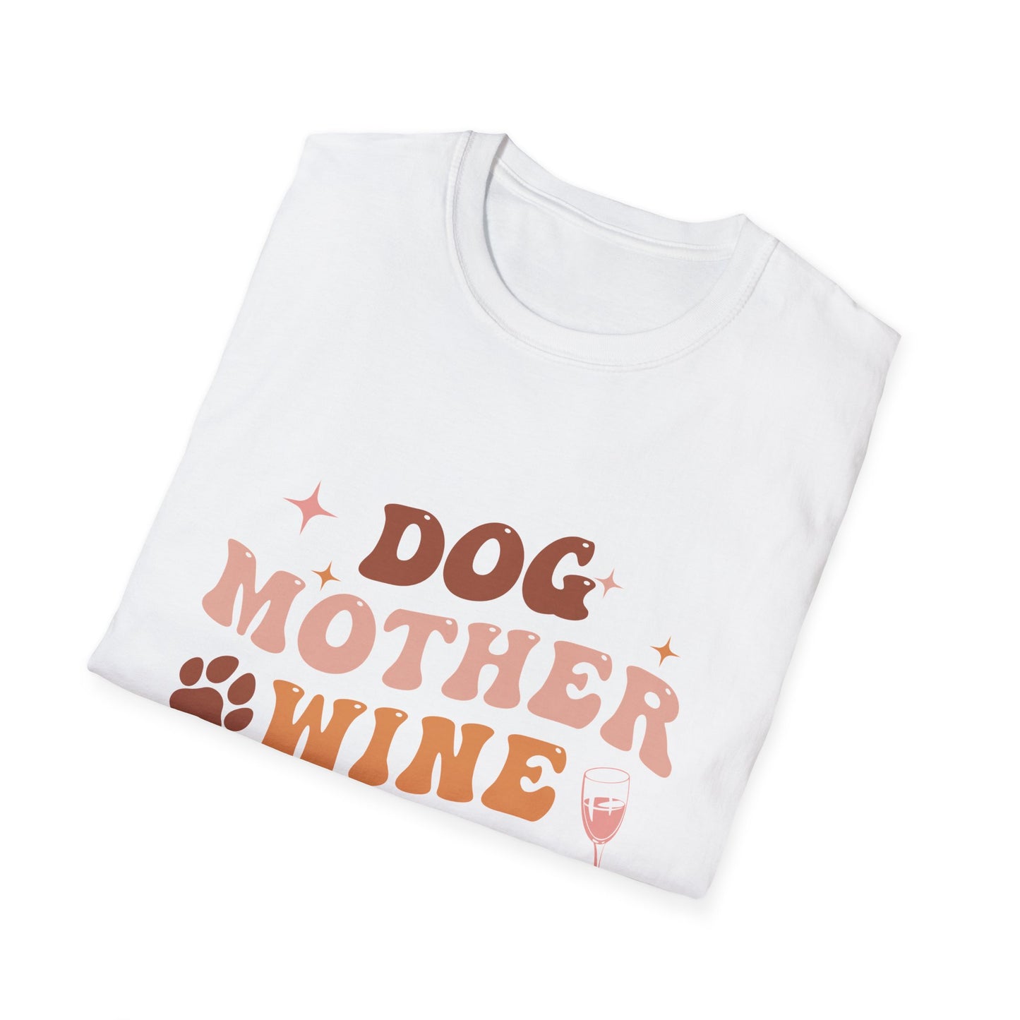Dog Mother Women's Softstyle T-Shirt - Pet Lovers Tee