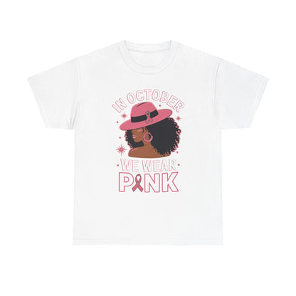 Breast Cancer Awareness Tee — "In October We Wear Pink" Graphic Shirt