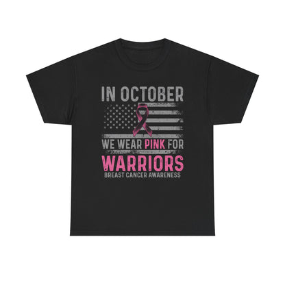 Breast Cancer Awareness Tee — "In October We Wear Pink for Warriors"