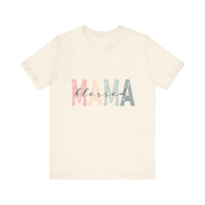 Blessed Mama T-Shirt
