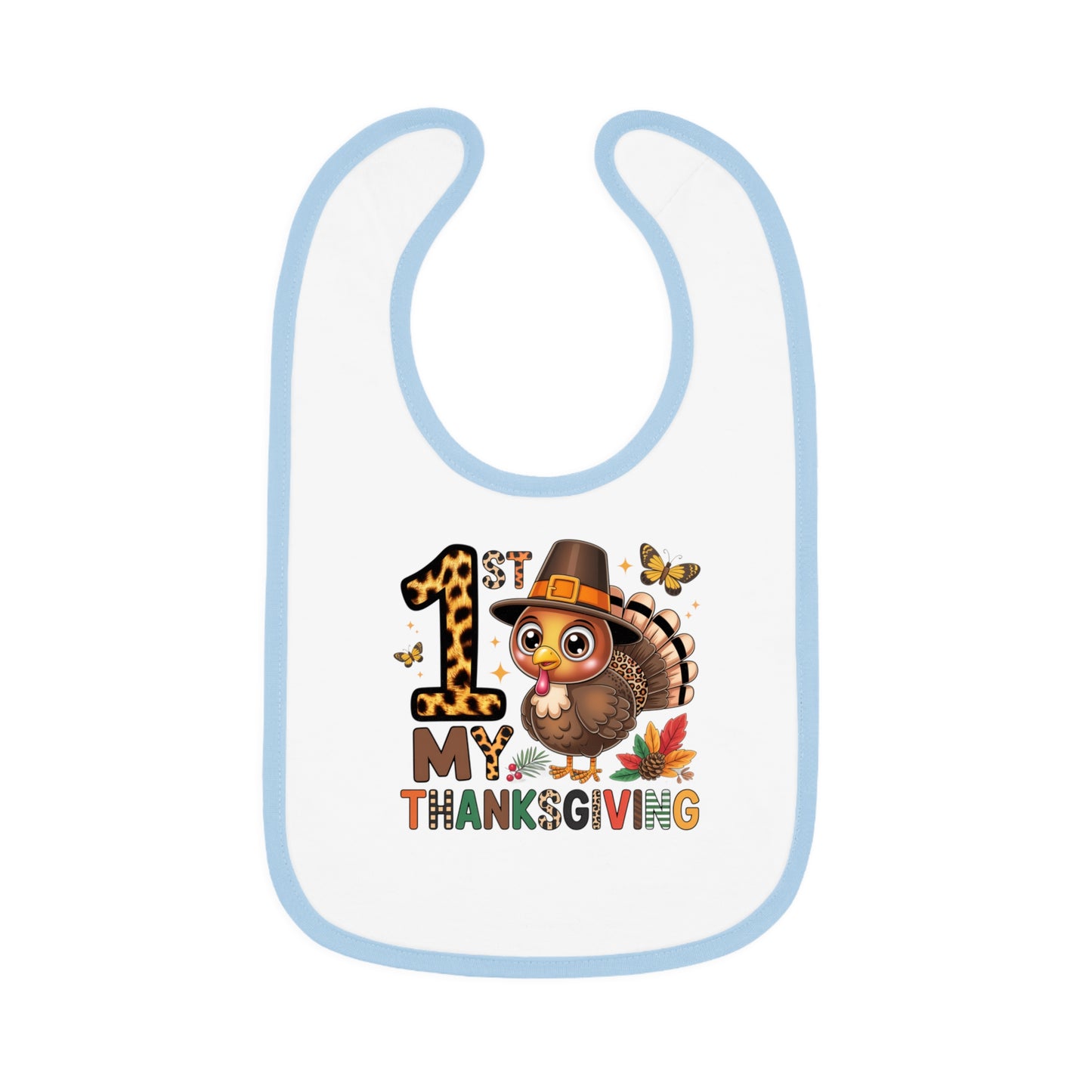 Thanksgiving Baby Bib - 1st My Thanksgiving Cute Turkey Design