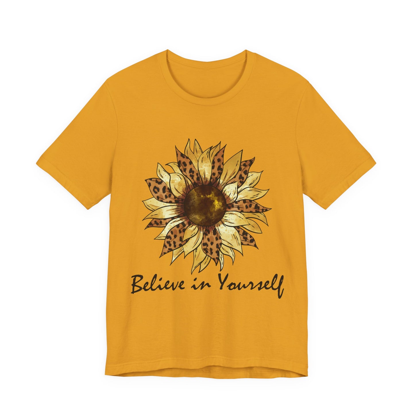 Inspirational Sunflower Tee - Believe in Yourself