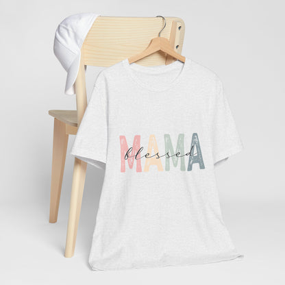 Blessed Mama T-Shirt