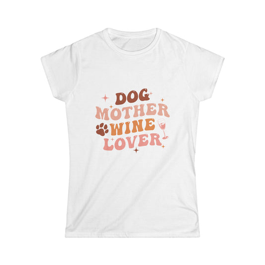 Dog Mother Wine Lover Tee