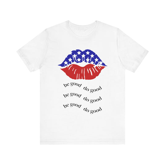 Be Good Do Good Patriotic Jersey Tee