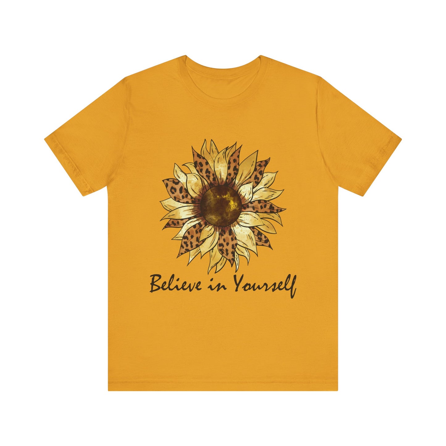 Inspirational Sunflower Tee - Believe in Yourself