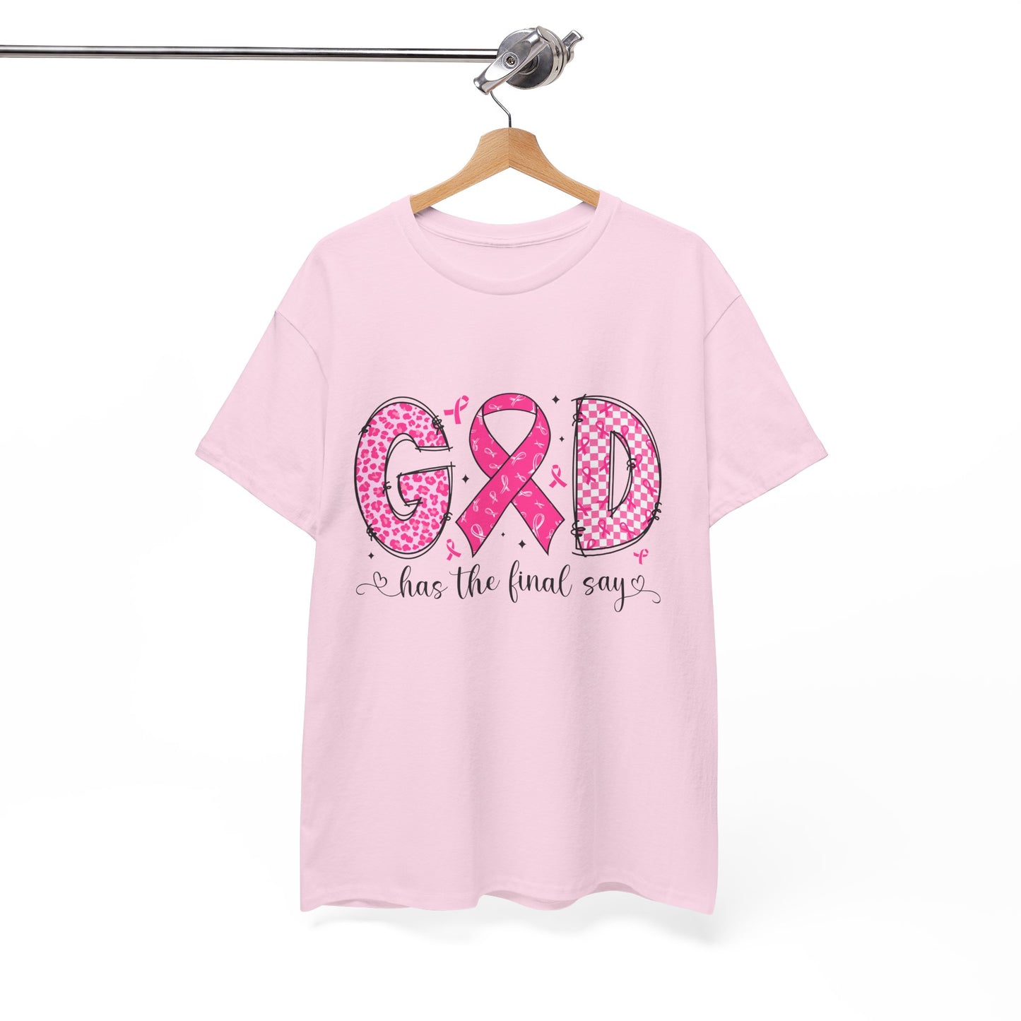 Breast Cancer Awareness Tee — God Has the Final Say Pink Ribbon Shirt