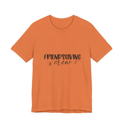 Friendsgiving Crew Tee – Casual Thanksgiving Shirt