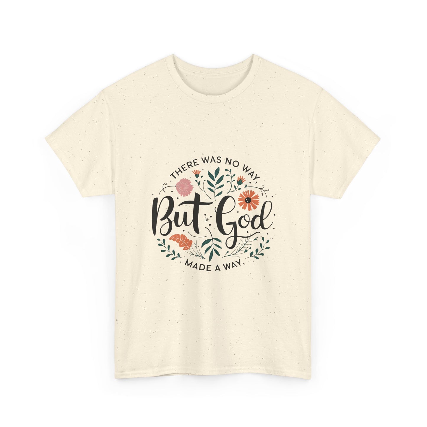"But God" Women's Tee
