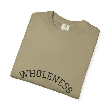 The Wholeness T-shirt