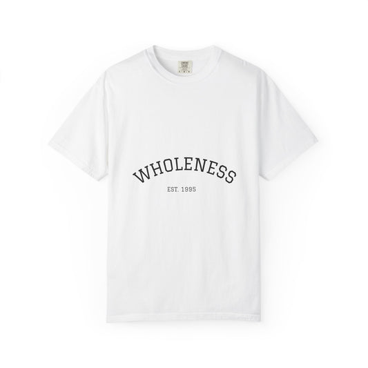 The Wholeness T-shirt