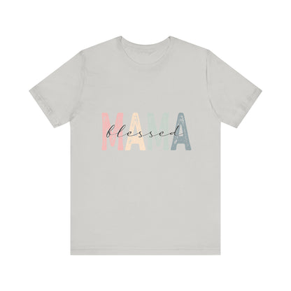 Blessed Mama T-Shirt