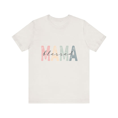Blessed Mama T-Shirt