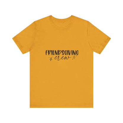 Friendsgiving Crew Tee – Casual Thanksgiving Shirt