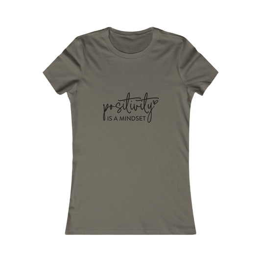 Positivity Is a Mindset Women's Tee — Inspirational Positive Quote T-Shirt
