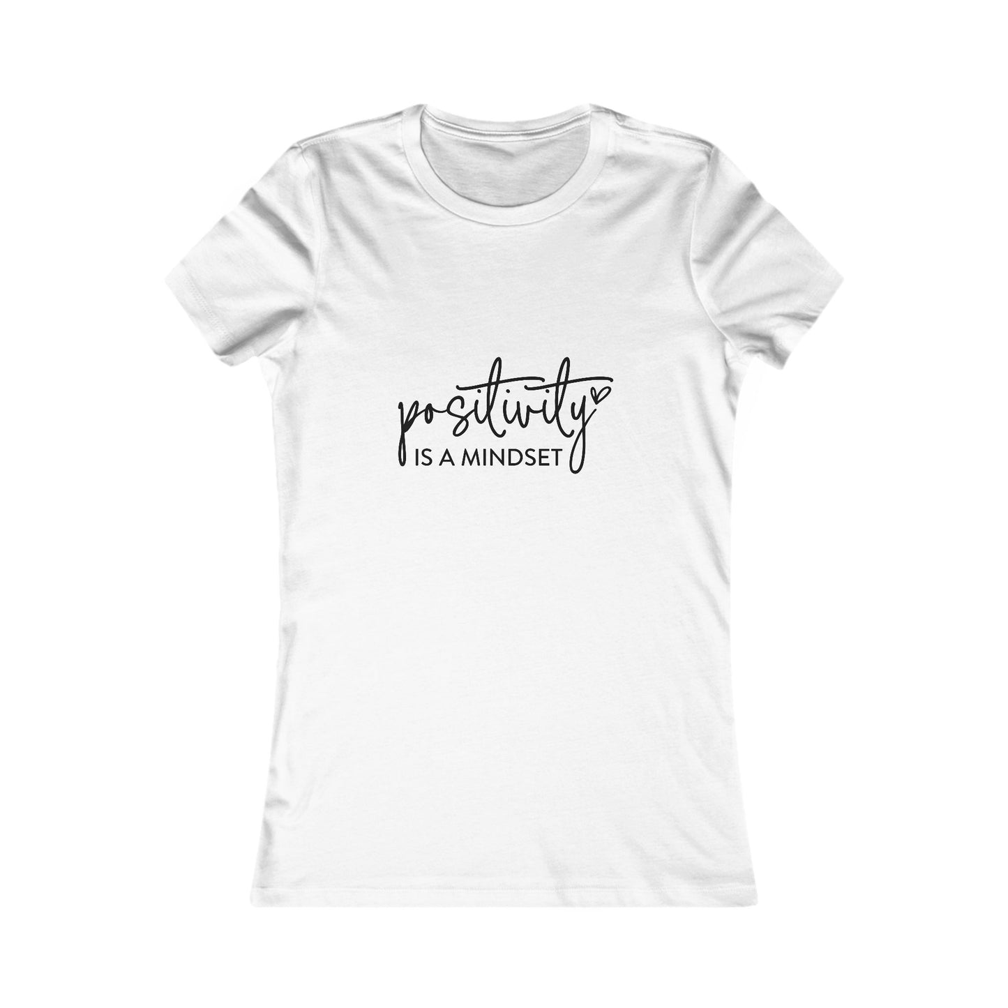 Positivity Is a Mindset Women's Tee — Inspirational Positive Quote T-Shirt