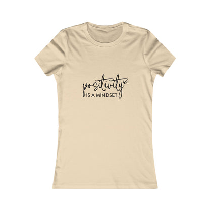 Positivity Is a Mindset Women's Tee — Inspirational Positive Quote T-Shirt