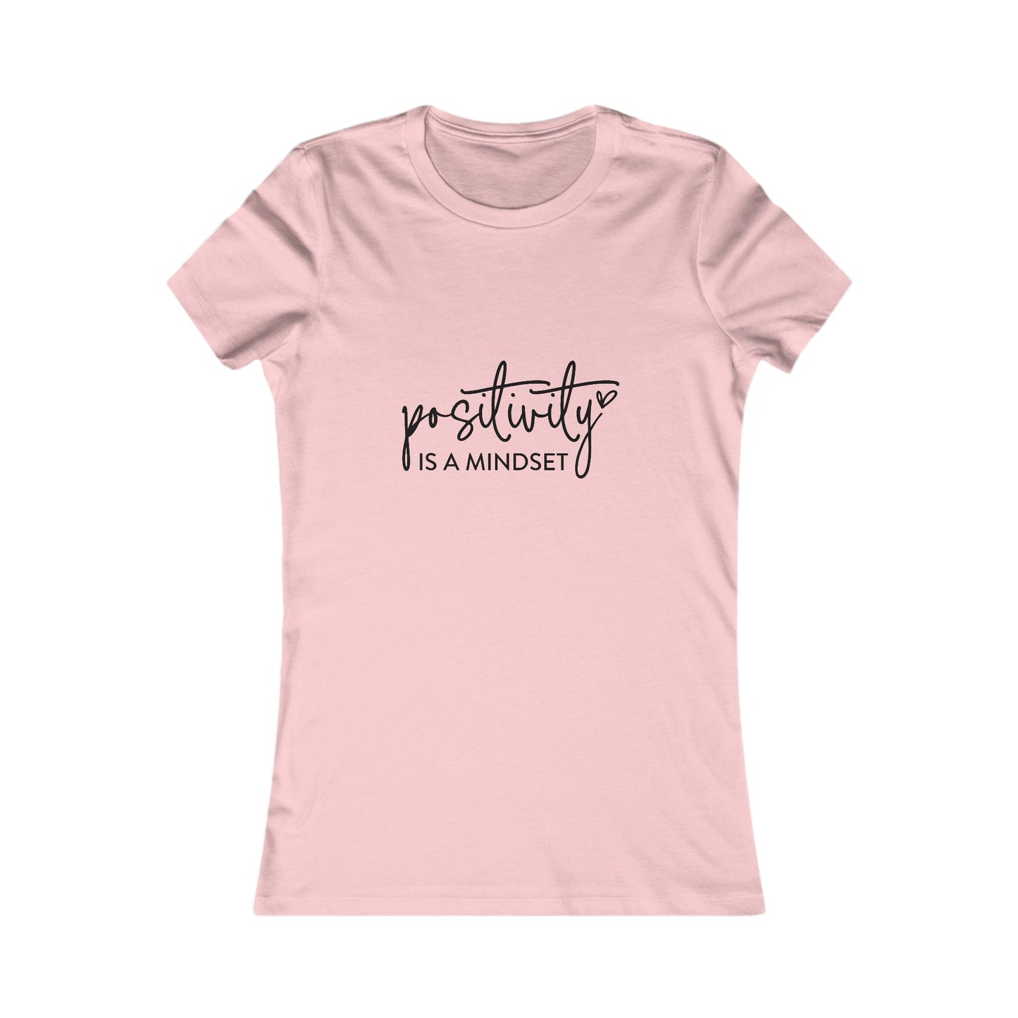 Positivity Is a Mindset Women's Tee — Inspirational Positive Quote T-Shirt