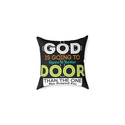 Inspirational Faith Throw Pillow – "God Is Going To Open A Better Door" Square Decorative Cushion