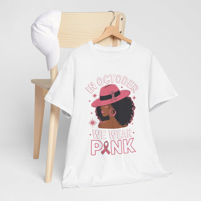 Breast Cancer Awareness Tee — "In October We Wear Pink" Graphic Shirt
