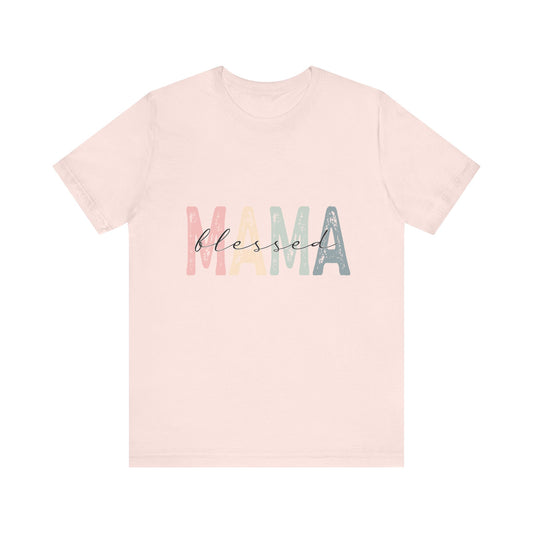 Blessed Mama T-Shirt
