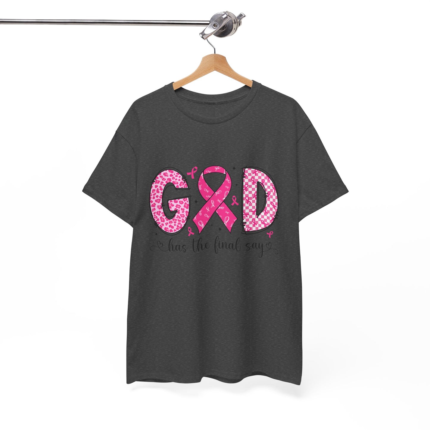 Breast Cancer Awareness Tee — God Has the Final Say Pink Ribbon Shirt