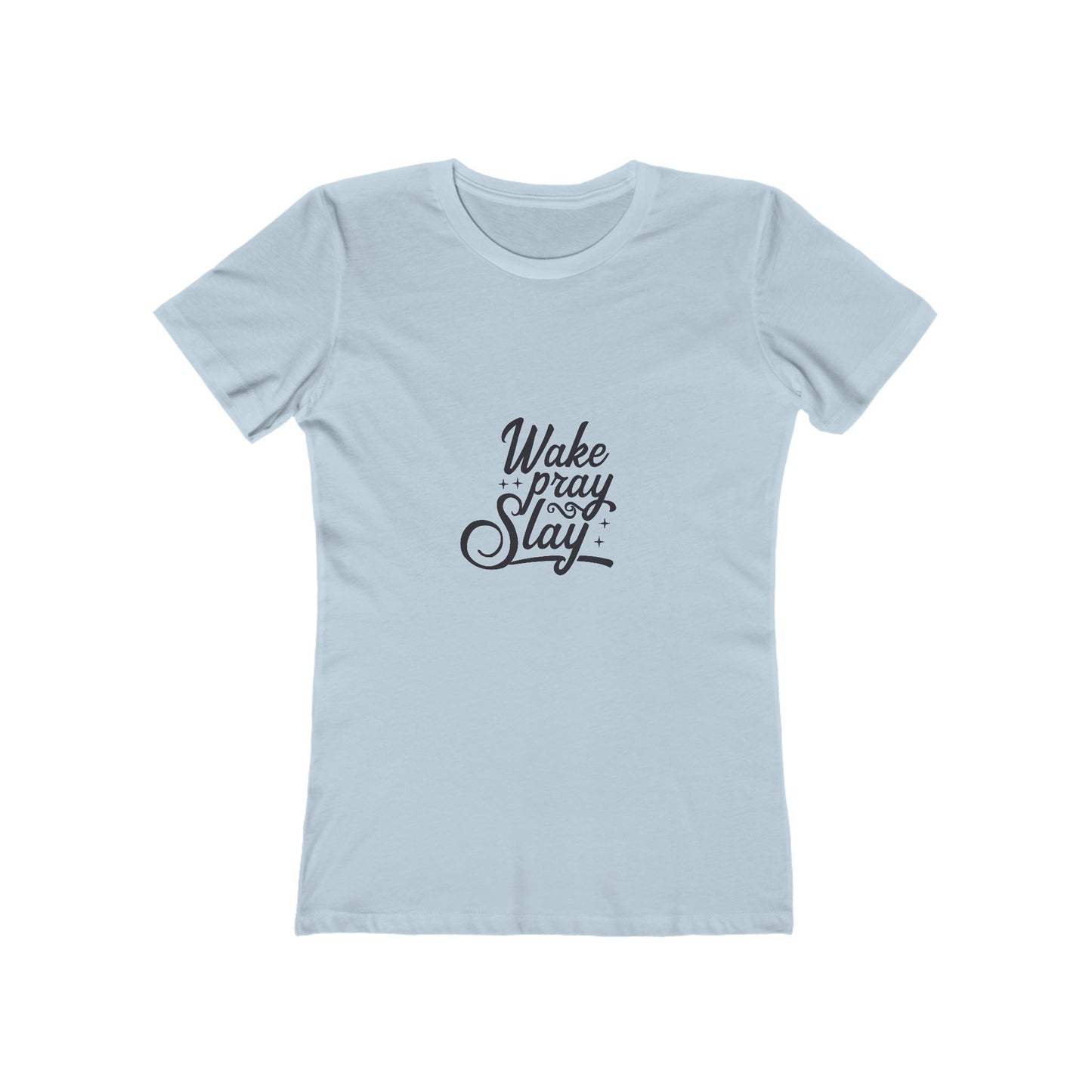 Wake Pray Slay Boyfriend Tee