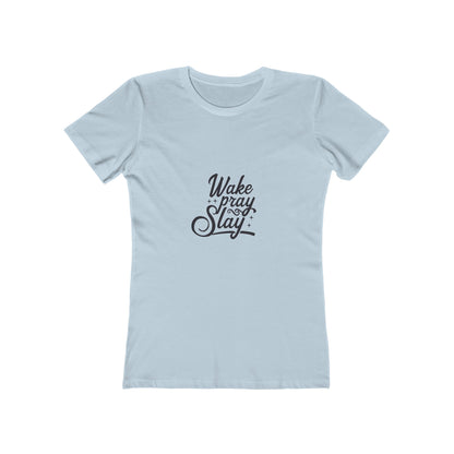 Wake Pray Slay Boyfriend Tee