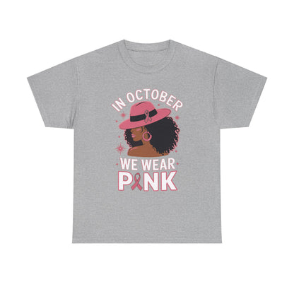 Breast Cancer Awareness Tee — "In October We Wear Pink" Graphic Shirt