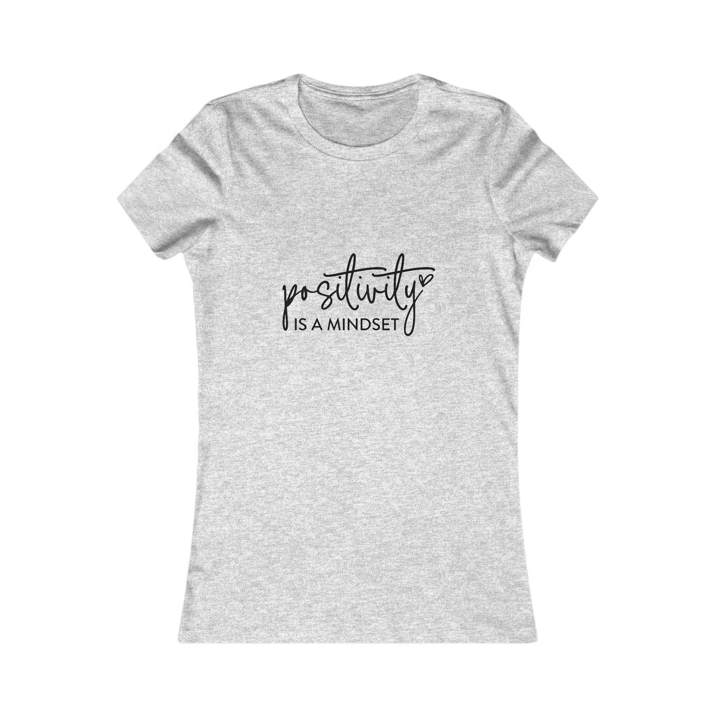 Positivity Is a Mindset Women's Tee — Inspirational Positive Quote T-Shirt