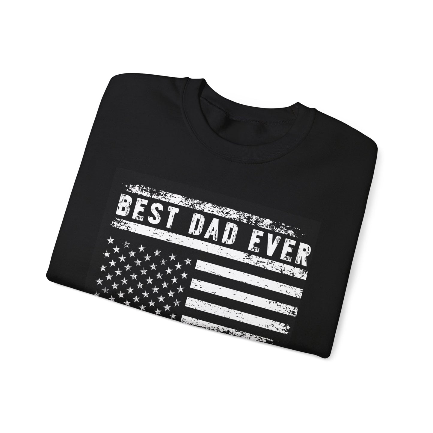 Best Dad Ever Crewneck Sweatshirt